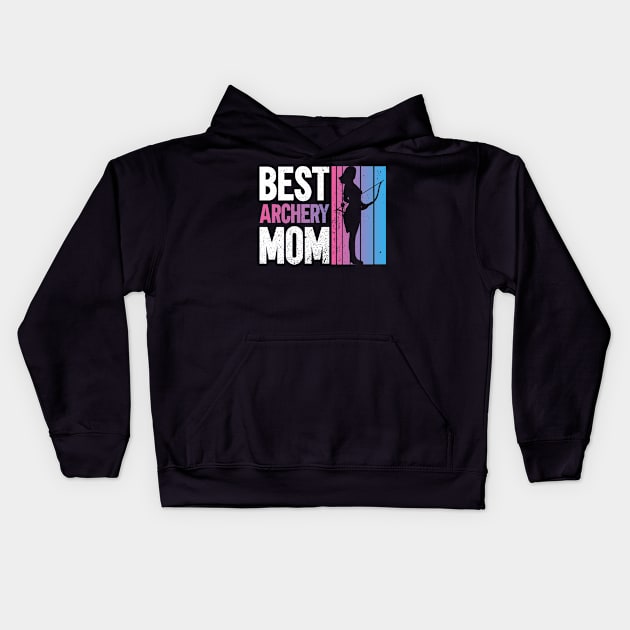 Best archery mom archery bow archer Kids Hoodie by Tianna Bahringer